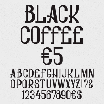 Retro style font. Capital letters and numbers. Isolated english alphabet with text Black Coffee 5 euro.