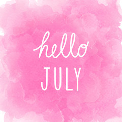 Hello July greeting on abstract pink watercolor background
