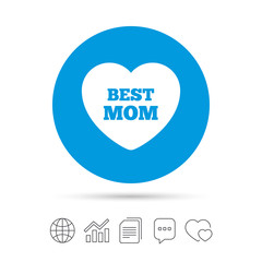 Best mom sign icon. Heart love symbol.