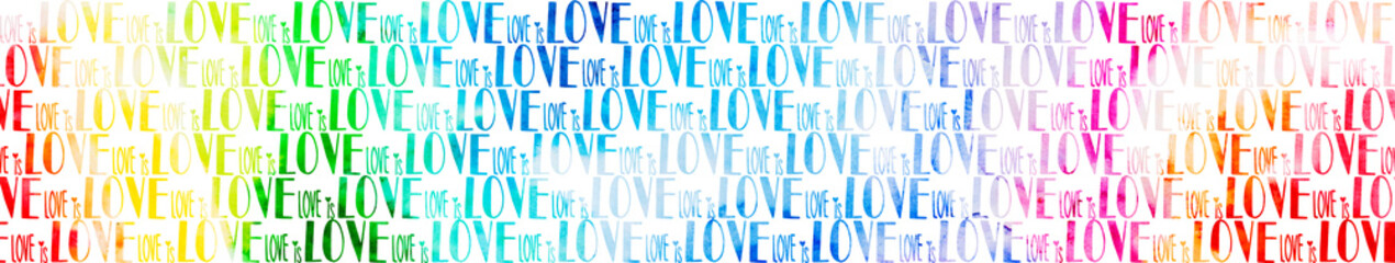 Gay love is love pride slogan with hand written lettering on a rainbow spectrum flag seamless background. Poster, placard, t shirt print , watercolor design