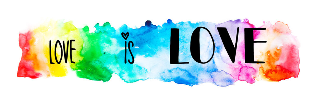 Love is love  hand lettering written greeting card or slogan for t-shirt on a watercolor rainbow spectrum , isolated on white. homosexual right concept. Modern poster, cards design, textile or banner