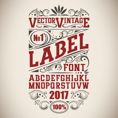 Vintage label font. Whiskey label style with vintage ornament