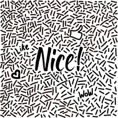 Line-art hand-drawn doodle with modern calligraphy word Nice!