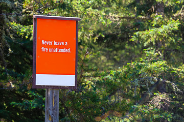 Never leave a fire unattended sign