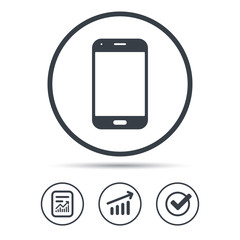 Smartphone icon. Mobile phone communication symbol. Report document, Graph chart and Check signs. Circle web buttons. Vector