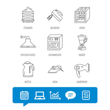 Dishwasher, kettle and mixer icons. Oven, steamer and iron linear signs. Hair dryer, blender and kitchen hood icons. Report file, Graph chart and Chat speech bubble signs. Vector