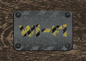 Vector scratched inscription Wi-fi from yellow and black stripes on an old rusty iron plate bolted to wooden boards