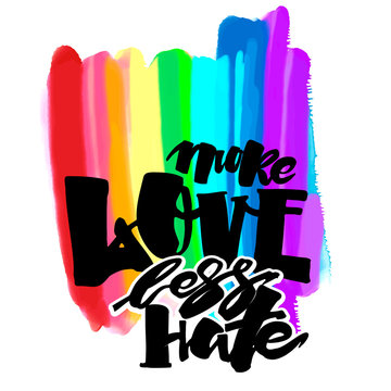 More love less hate.Gay pride  lettering calligraphic concept, inspirational homosexuality rainbow colored emblem.