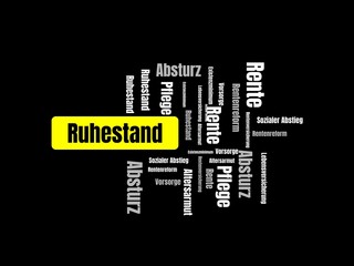 Ruhestand - Arbeit - Bilder mit W&ouml;rtern aus dem Bereich Altersarmut, Wortwolke, W&uuml;rfel, Buchstabe, Bild, Illustration