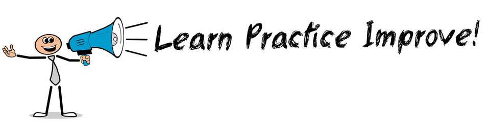 Learn Practice Improve! Mann mit Megafon