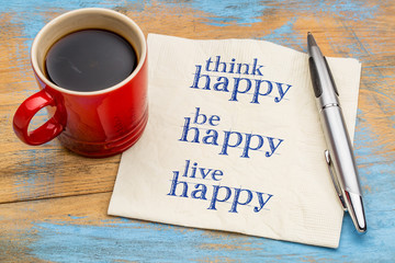 think, be, live happy - napkin concept