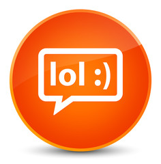 LOL bubble icon elegant orange round button