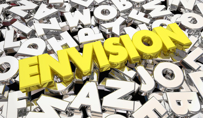 Envision Word Letters Creativity Plan Strategy Idea 3d Illustration