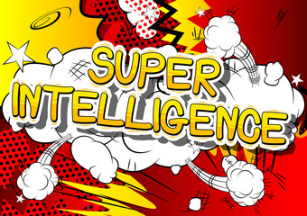 Super Intelligence - Comic book style word on abstract background.