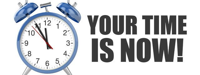 your time is now / Alarm Clock