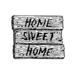 Home sweet home hand drawn sign. Vector illustration.