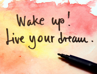 motivational message wake up and live your dream