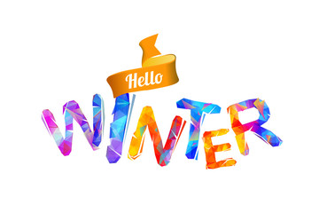 Hello winter. Triangular letters