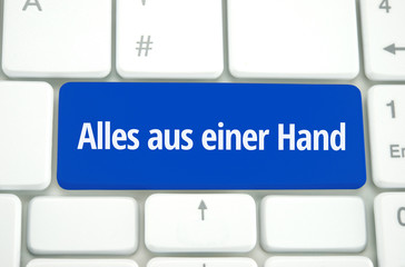 Alles aus einer Hand 