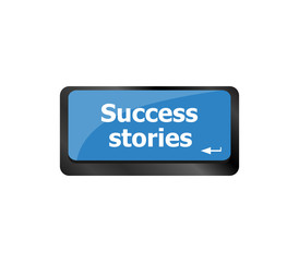 Success Stories . Story concept. Computer keyboard key button