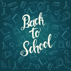 Back to school. Vector poster with school icons and lettering on the school board. Sketch.  Banner, flyer, invitation. 