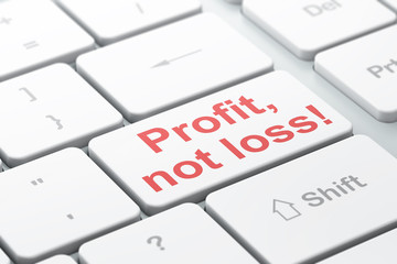 Business concept: Profit, Not Loss! on computer keyboard background