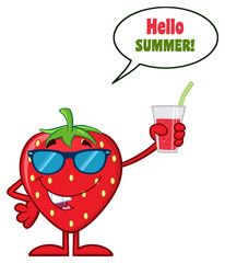 Strawberry Fruit Cartoon Mascot Character With Sunglasses Holding Up A Glass Of Juice. Illustration Isolated On White Background With Text Hello Summer