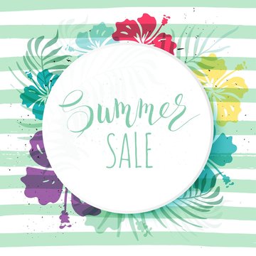 Summer sale Concept. Summer sale script. Summer background with tropical flowers. Template Vector illustration.