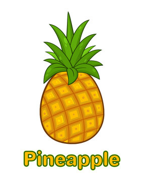 Pineapple Fruit With Green Leafs Cartoon Drawing Simple Design. Illustration Isolated On White Background With Text