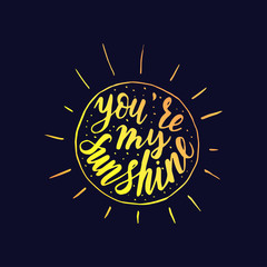 Hand drawn romantic quote. Handwritten with brush pen.