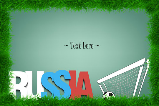 A frame of grass with the word russia and a soccer ball at the gate
