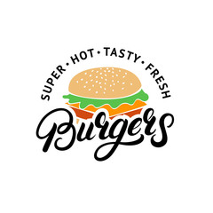 Burgers hand written lettering logo, label, badge, emblem.