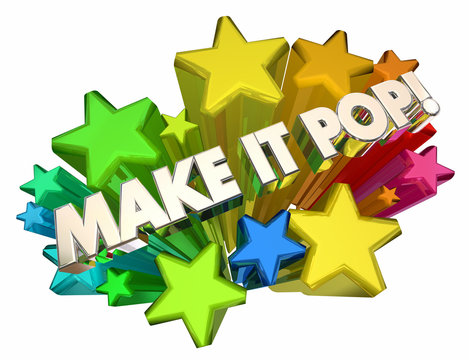 Make it Pop Stars Exciting Grab Attention 3d Illustration