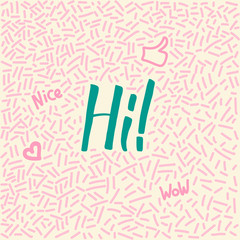 Line-art hand-drawn doodle with modern calligraphy word Hi!