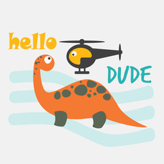 Obraz premium Cute dinosaur and helicopter vector. Baby fashion design illustration.Hello dude.