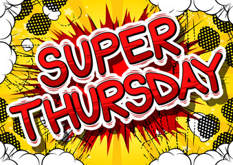Super Thursday- Comic book style word on abstract background.