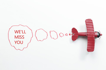 The text We'll Miss You 