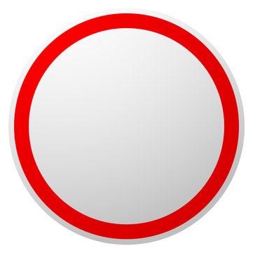 Prohibition, restriction, forbidden, no enty sign. Red circle road sign