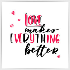 Hand lettering love quote 