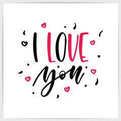 Hand lettering love quote "I love you". Made by brush pen. Good for valentine's day design, greeting cards, posters, banners and other.