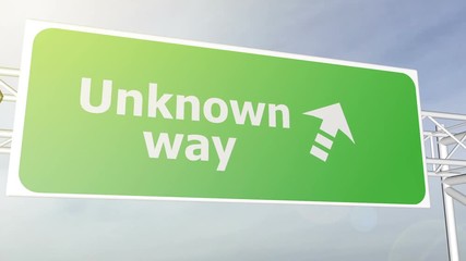 Unknown way concept road sign on highway