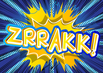 Zrrakk! - Vector illustrated comic book style expression.