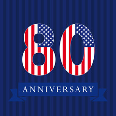 Anniversary 80 US logotype. Template of celebrating congratulating 80 th. Isolated numbers in traditional style on striped abstract blue background. United States patriot greetings or sticker, eight.