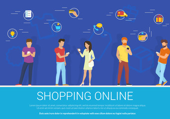 Shopping online concept vector illustration of group of people using mobile smartphone for choosing, online ordering and purchasing goods via mobile app. Flat guys and women with ecommerce icons