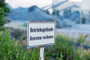 Betriebsgelände Betreten verboten