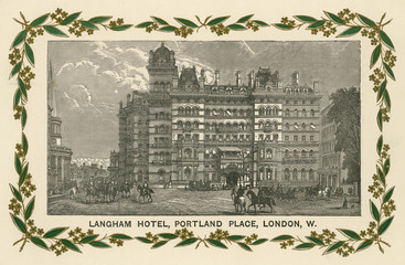 Langham Hotel London. Date: late 19th century
