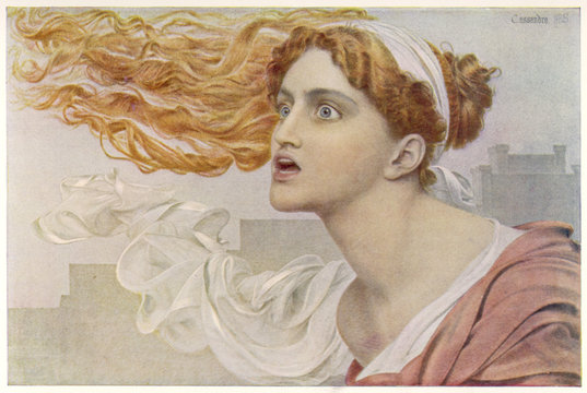 Cassandra  Prophetess