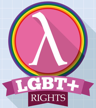 Round Button with Lambda Symbol and Ribbon for LGBT Rights, Vector Illustration