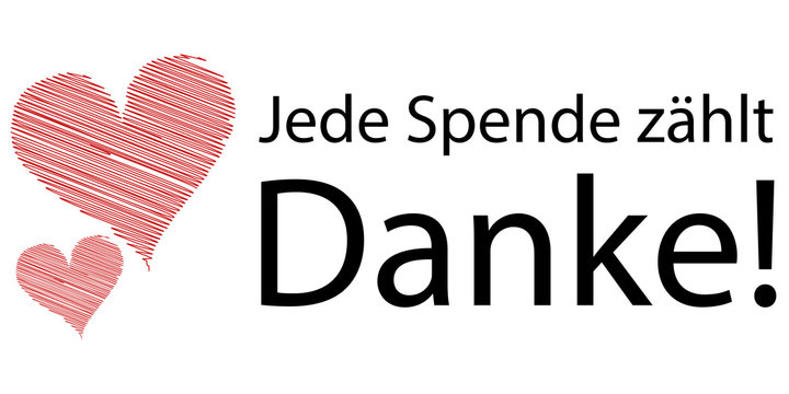 Jede Spende z&auml;hlt. Danke!
