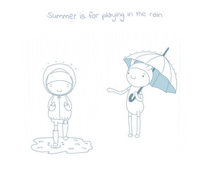 Hand drawn vector illustration of funny cartoon creatures in jump suits, one holding umbrella, another in raincoat and rubber boots, text Summer is for playing in the rain
